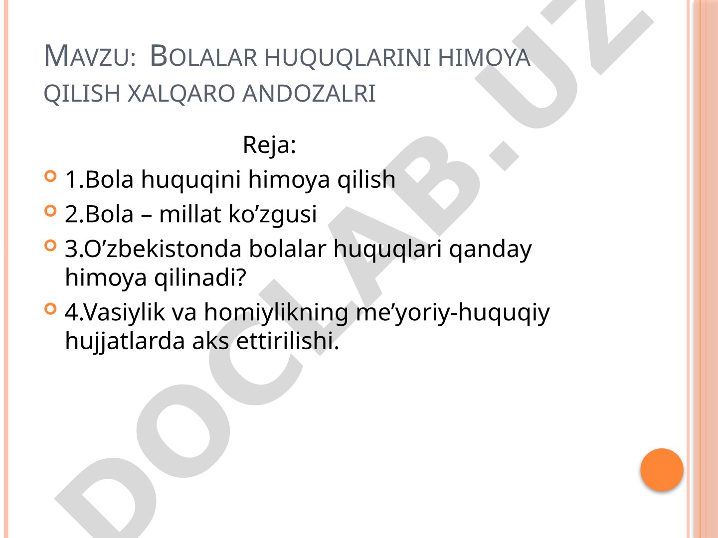 Bolalar huquqlarini himoya qilish xalqaro andozalri