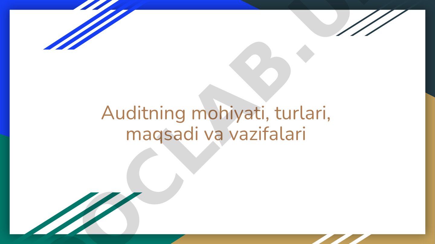 Audit turlari va maqsadlari taqdimoti