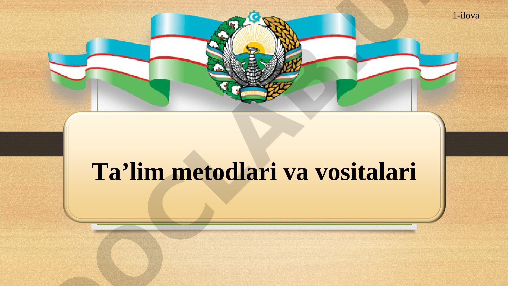 Ta'lim metodlari va vositalari