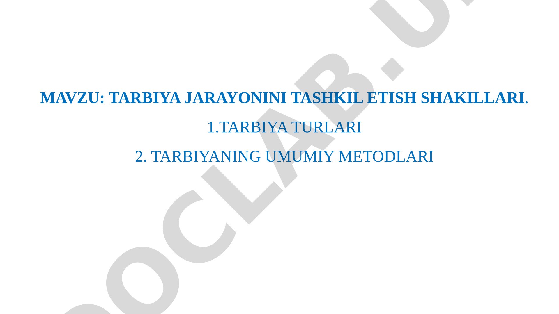Tarbiya jarayonini tashkil etish shakillari taqdimoti