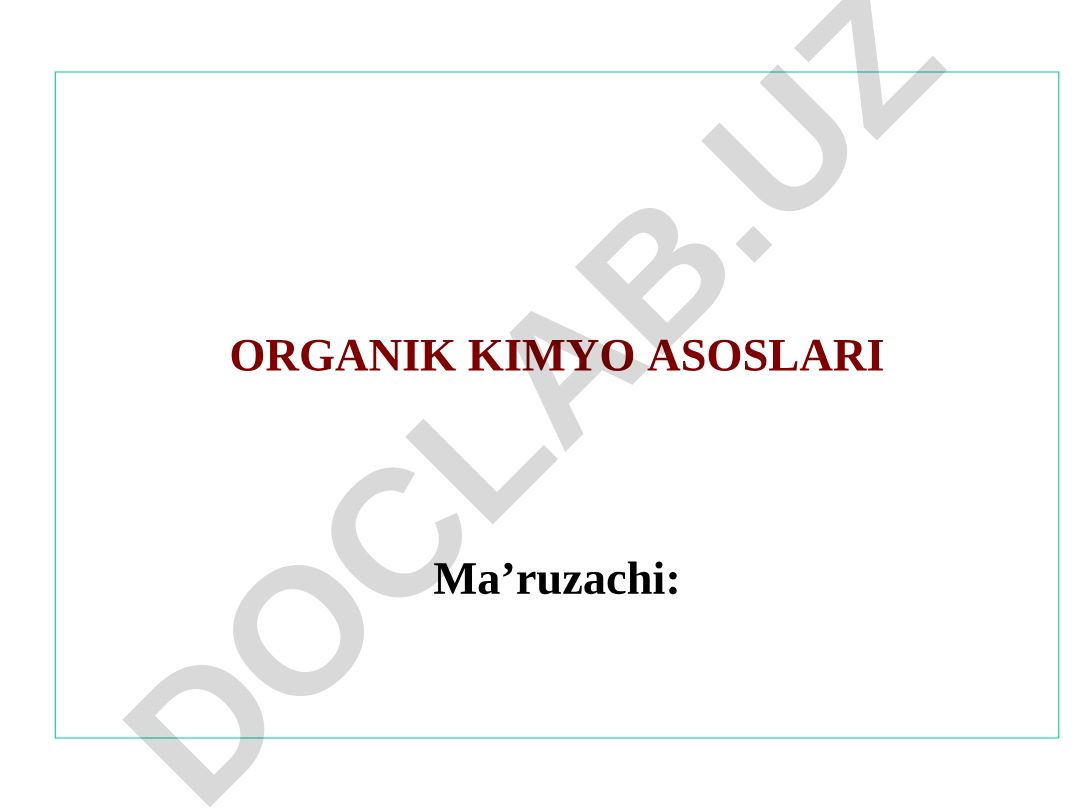 Organik kimyo asoslari