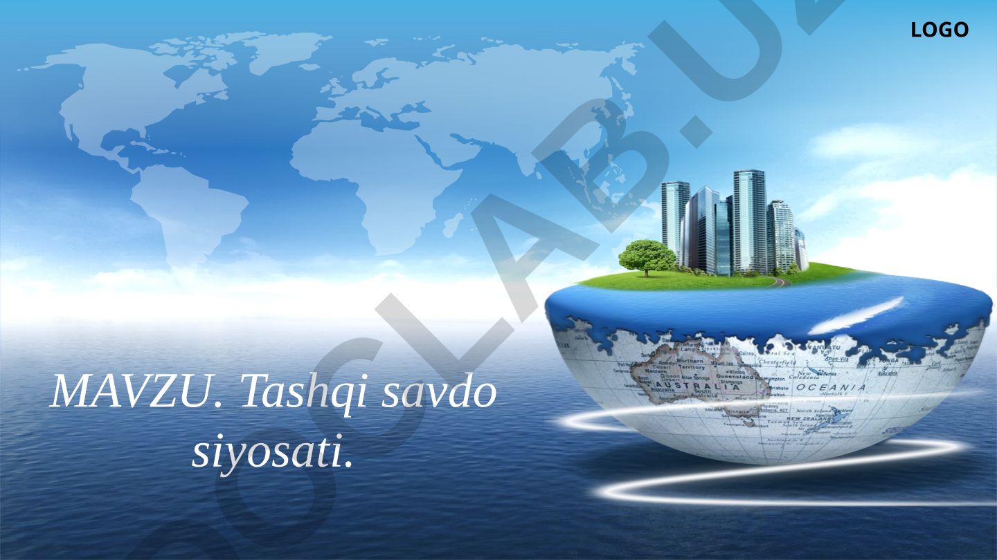 Tashqi savdo siyosati