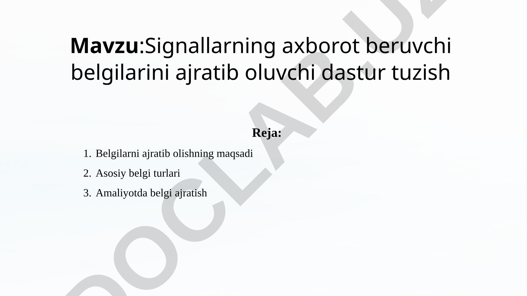 Signallarning axborot beruvchi belgilarini ajratib oluvchi dastur tuzish