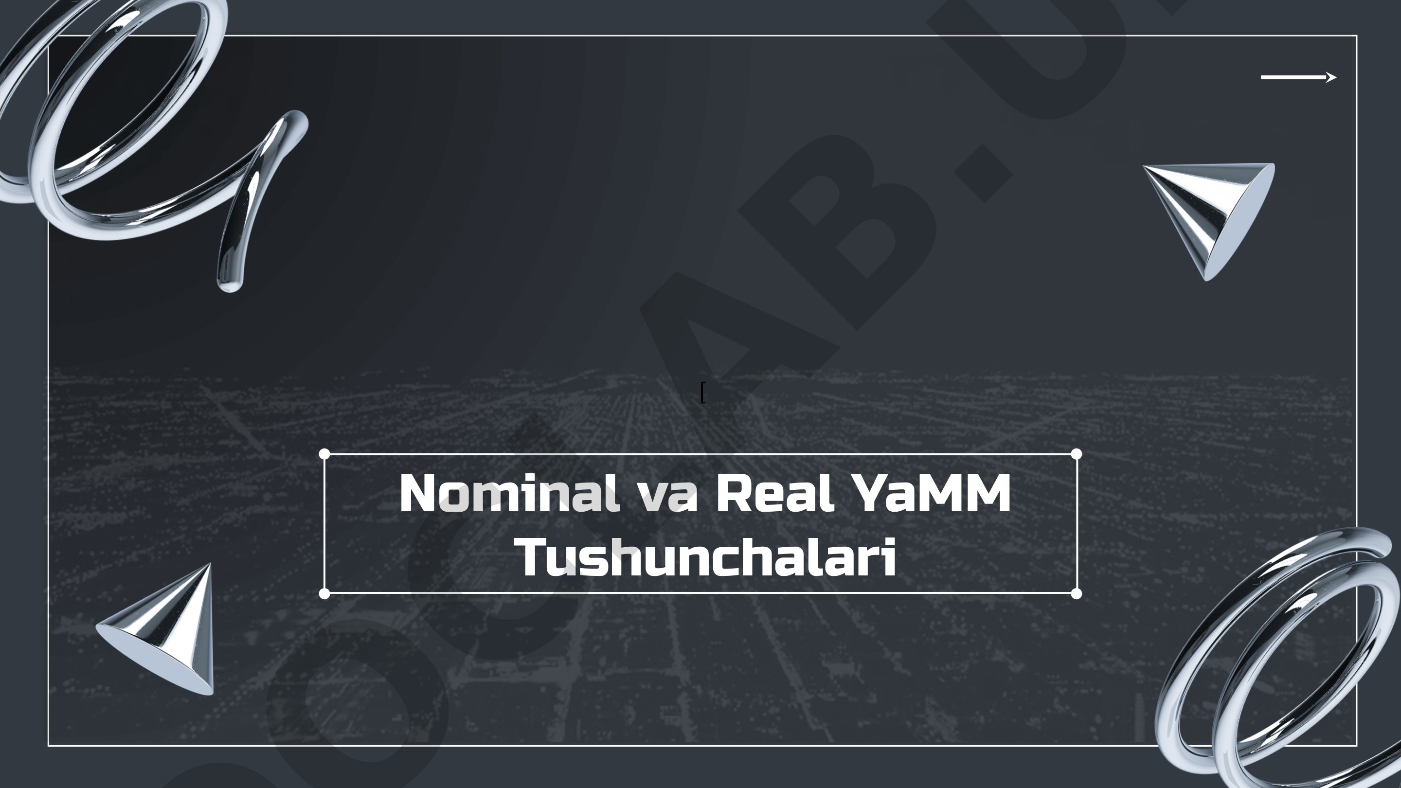 Nominal va Real YaMM Taqdimoti