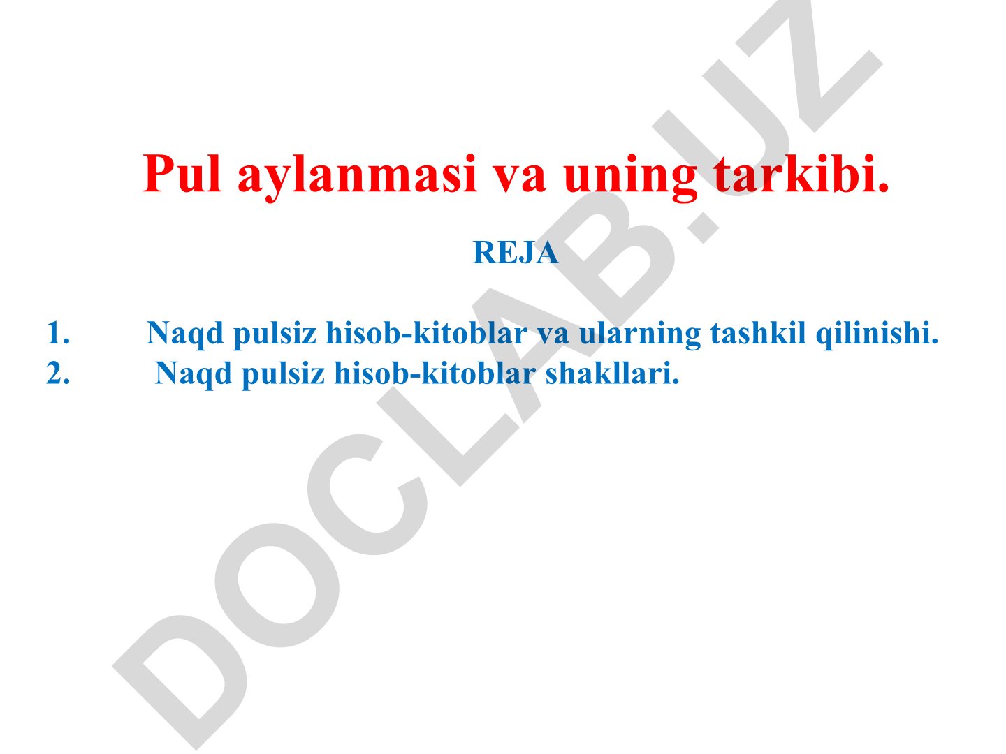 Pul aylanmasi va naqd pulsiz hisob-kitoblar