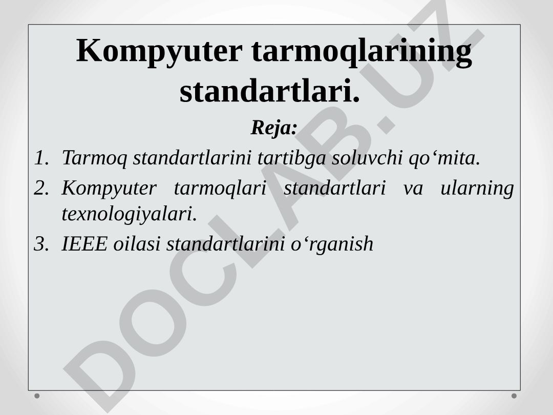 Kompyuter tarmoqlarining standartlari va texnologiyalari