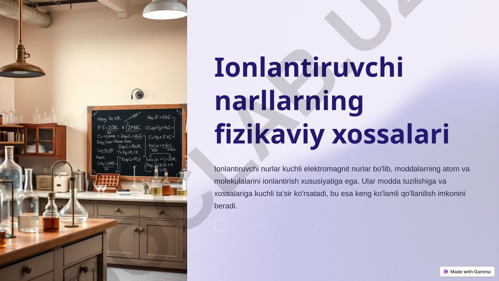Ionlantiruvchi nurlarning fizikaviy xossalari