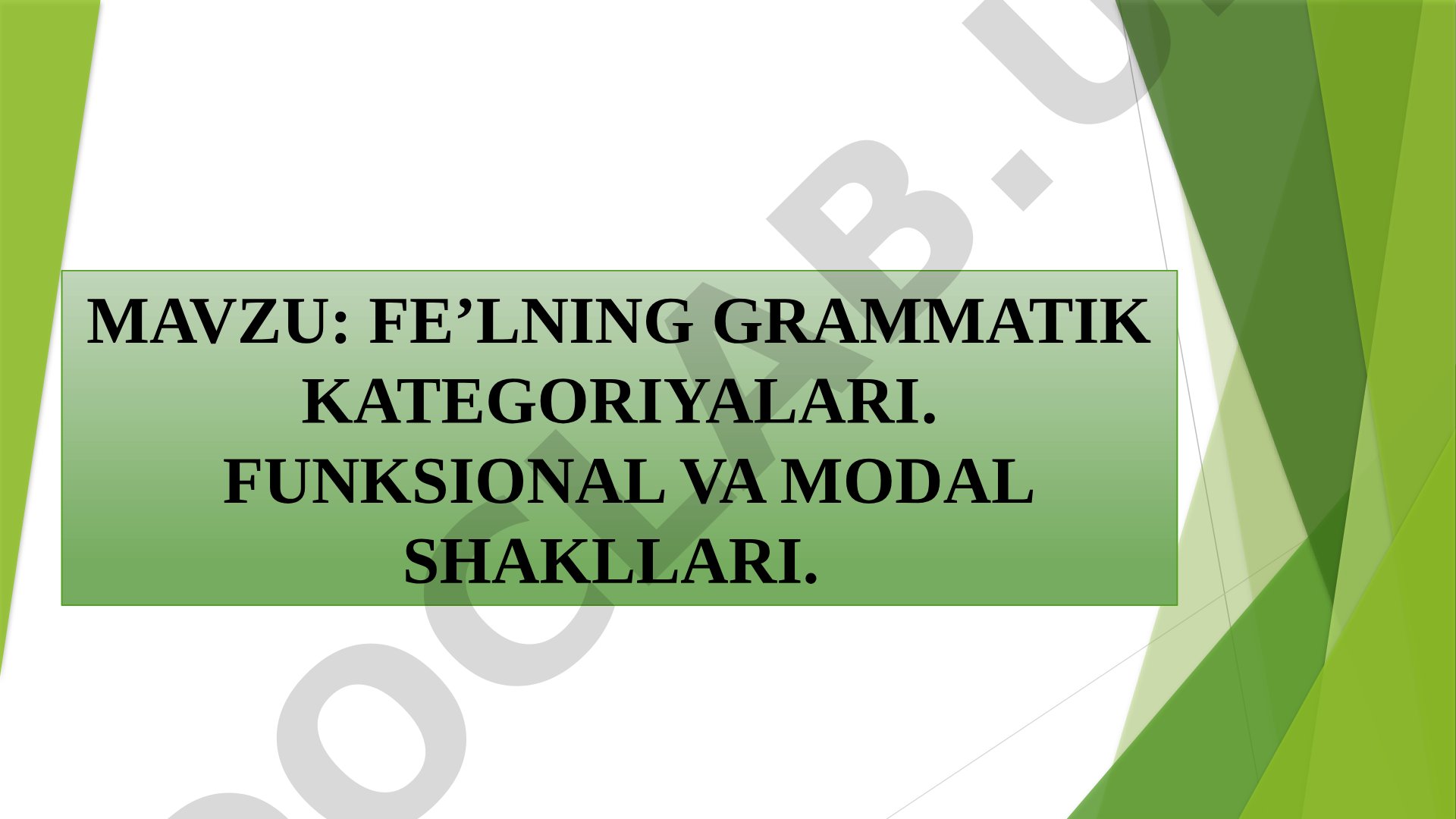 Fe'lning grammatik kategoriyalari taqdimoti