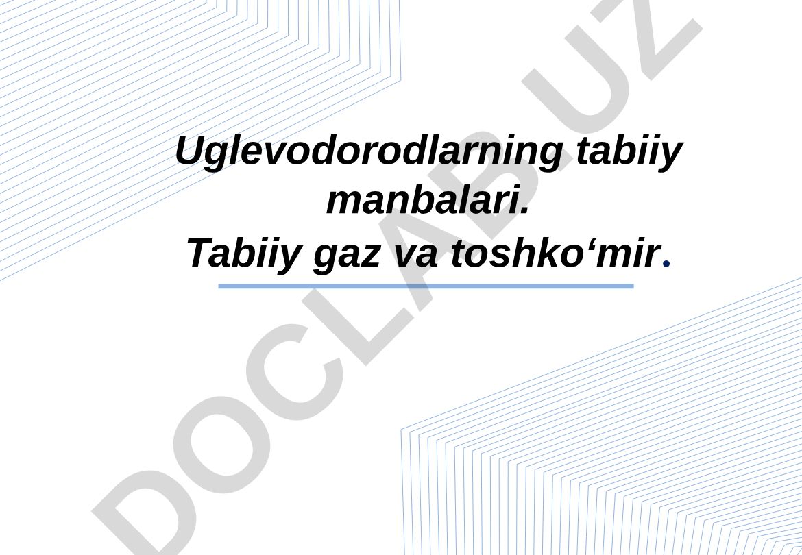 Uglevodorodlarning tabiiy manbalari: tabiiy gaz va toshko'mir