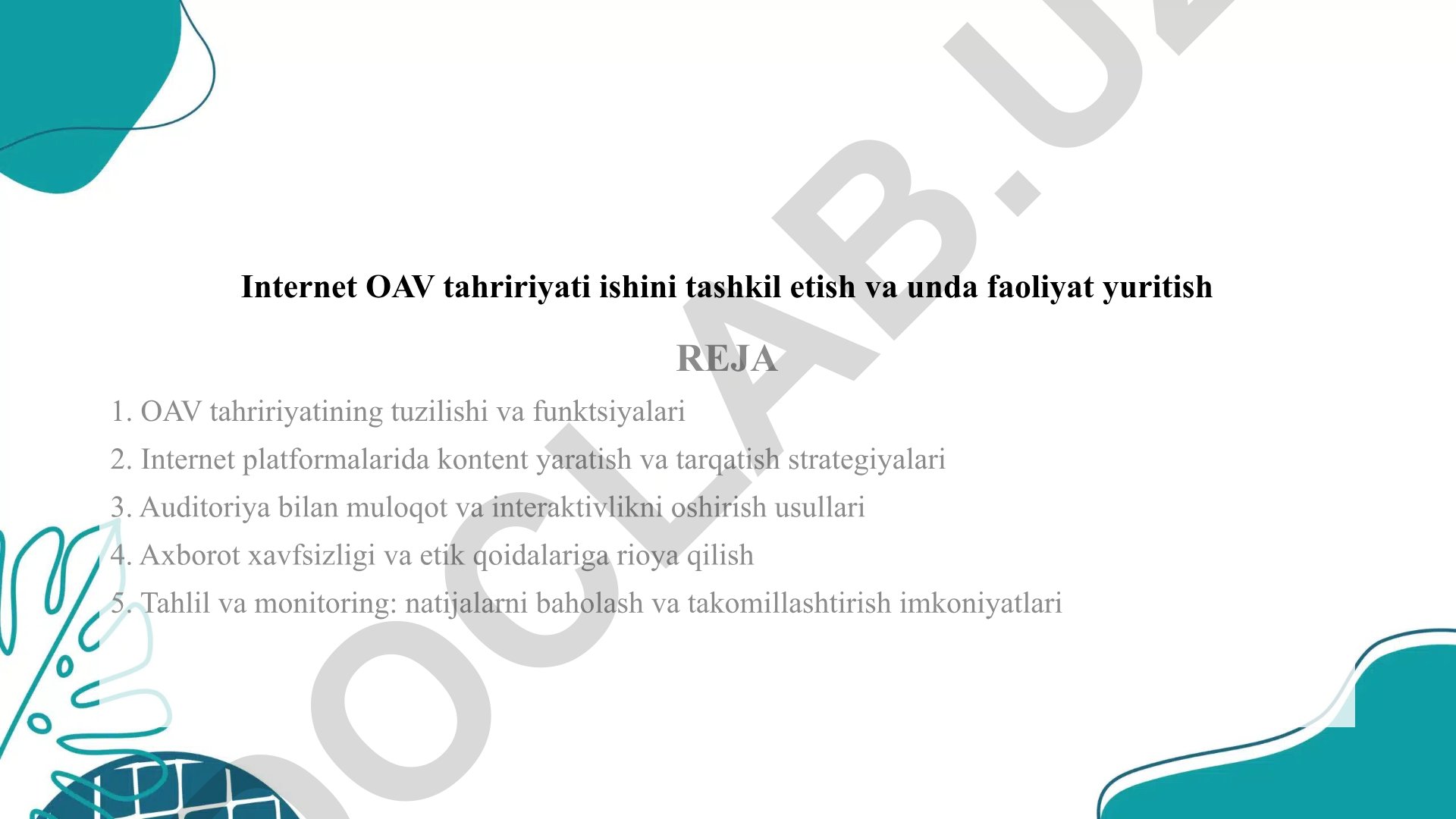 Internet OAV tahririyati ishini tashkil etish va unda faoliyat yuritish