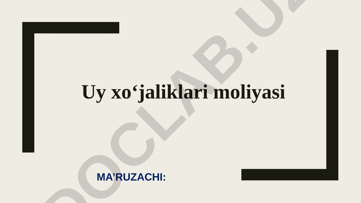 Uy xo'jaliklari moliyasi