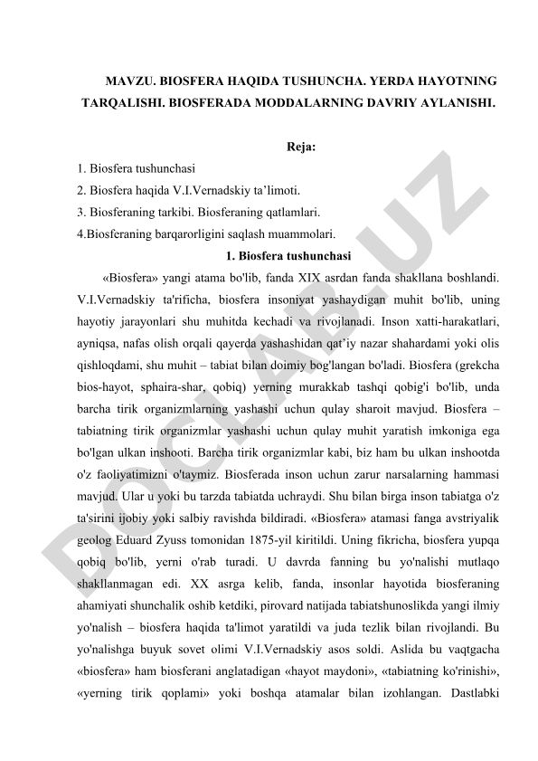 Biosfera haqida tushuncha. Yerda hayotning tarqalishi. Biosferada moddalarning davriy aylanishi