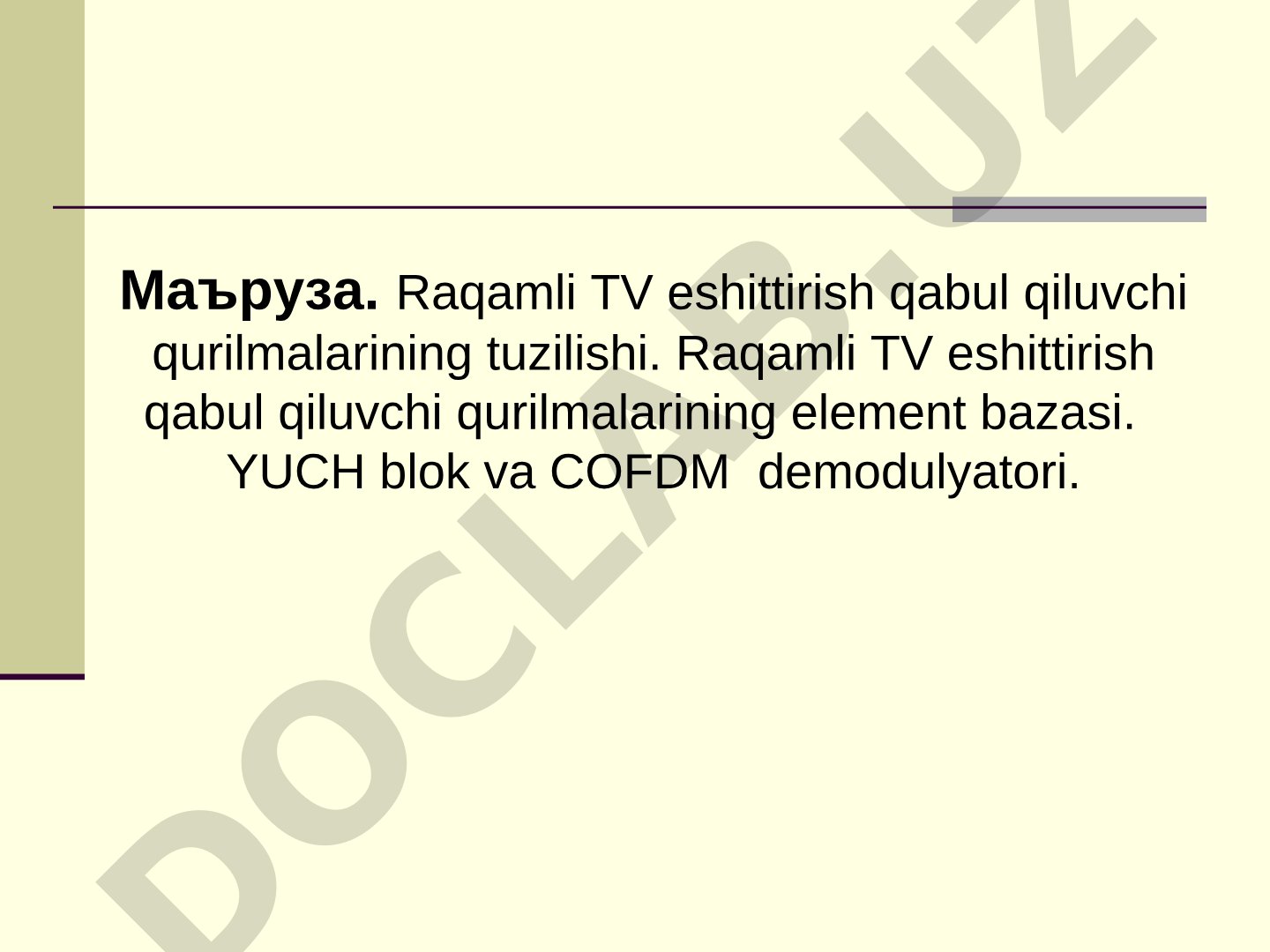 Raqamli TV eshittirish qabul qiluvchi qurilmalarining tuzilishi va element bazasi
