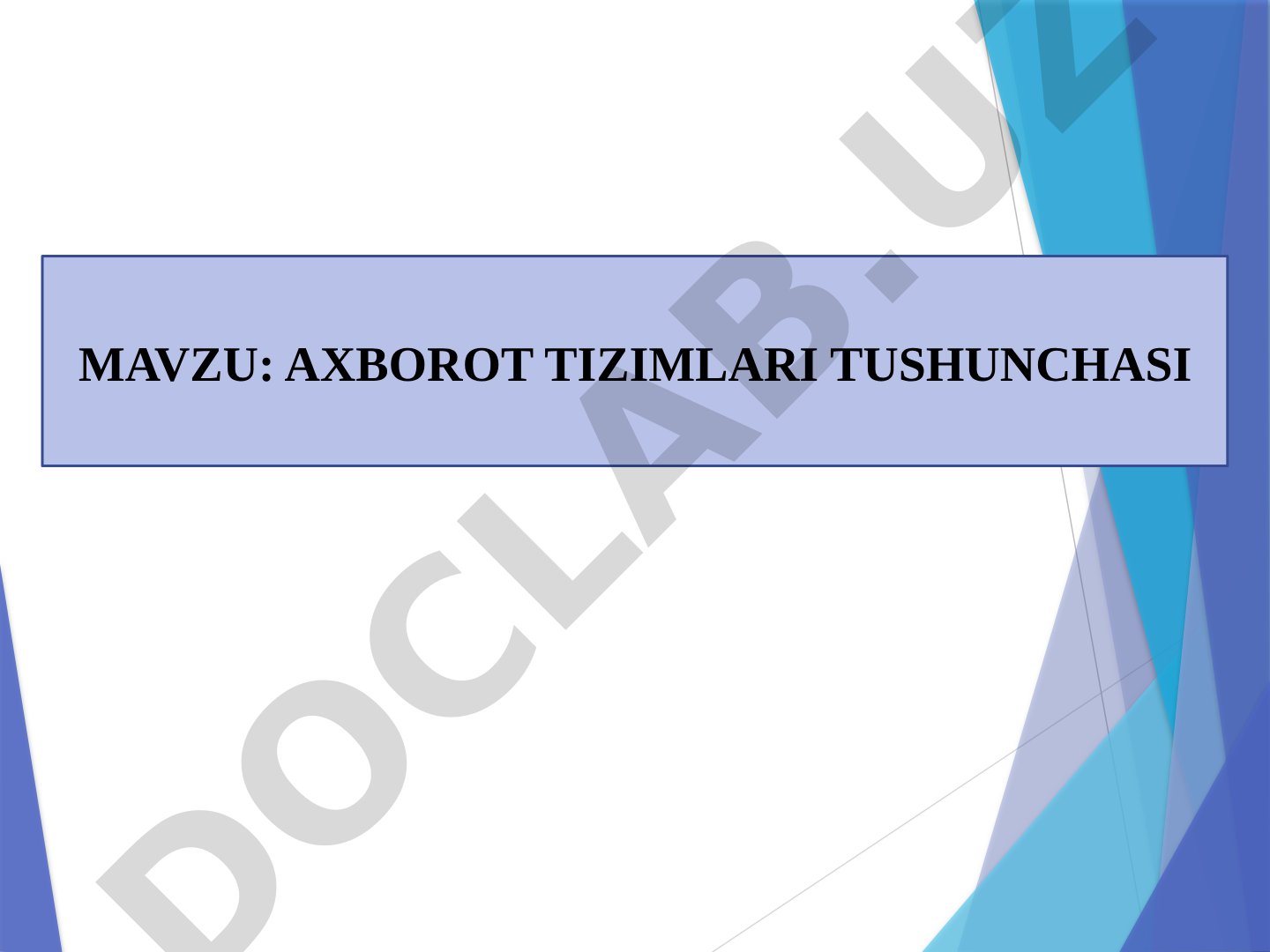 Axborot tizimlari tushunchasi