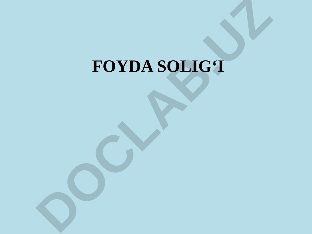 Foyda solig'i rejasi va tarixi