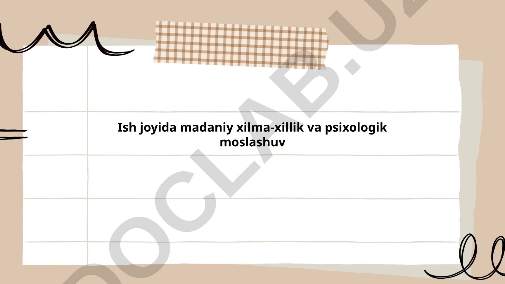 Ish joyida madaniy xilma-xillik va psixologik moslashuv
