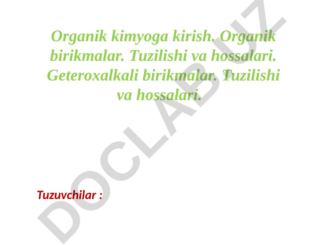 Organik kimyo sinflari va ularning tuzilishi