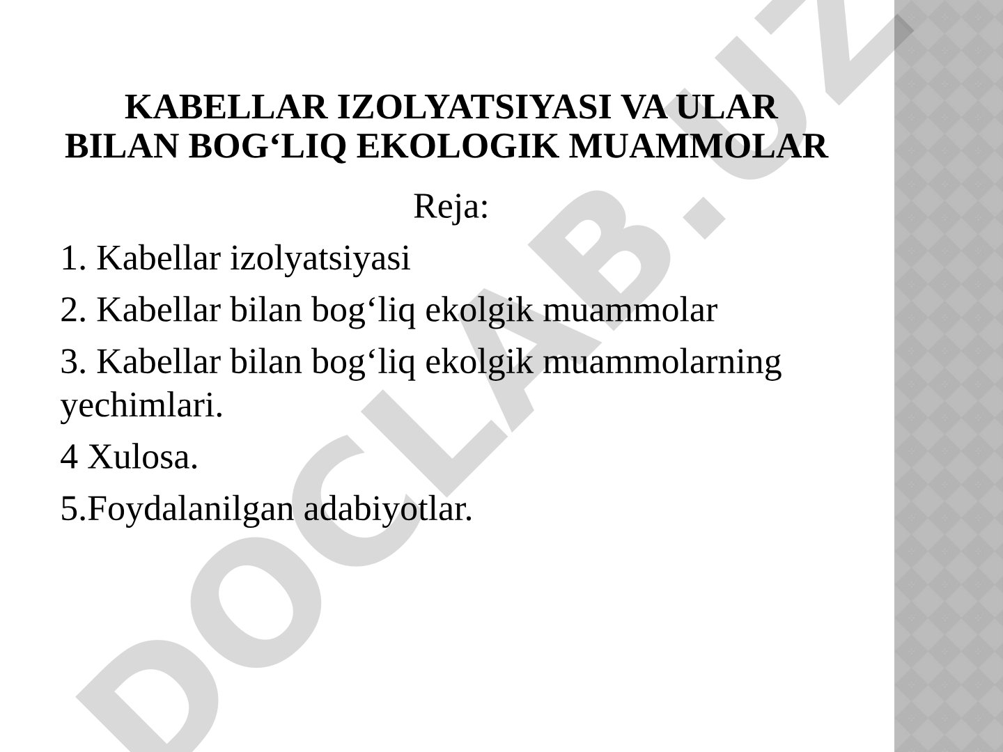Kabellar izolyatsiyasi va ular bilan bog‘liq ekologik muammolar