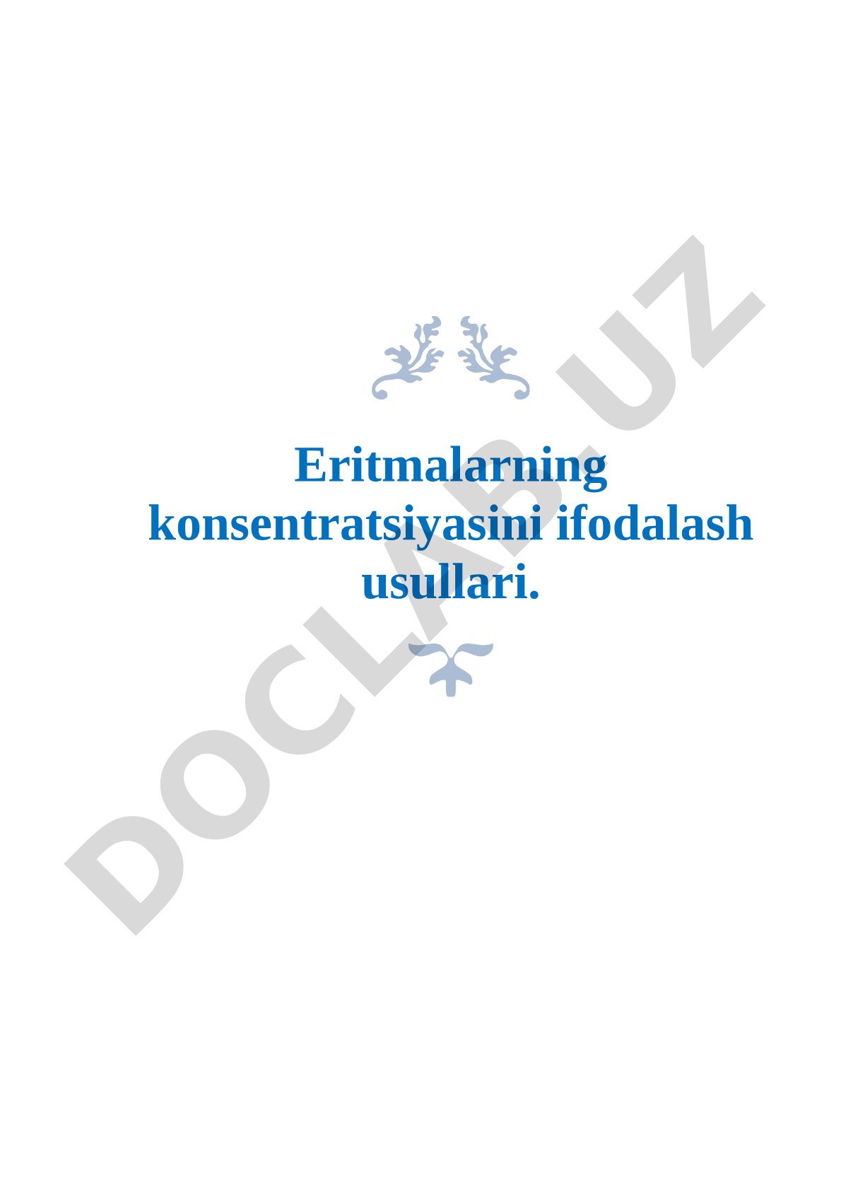 Eritmalarning konsentratsiyasini ifodalash usullari