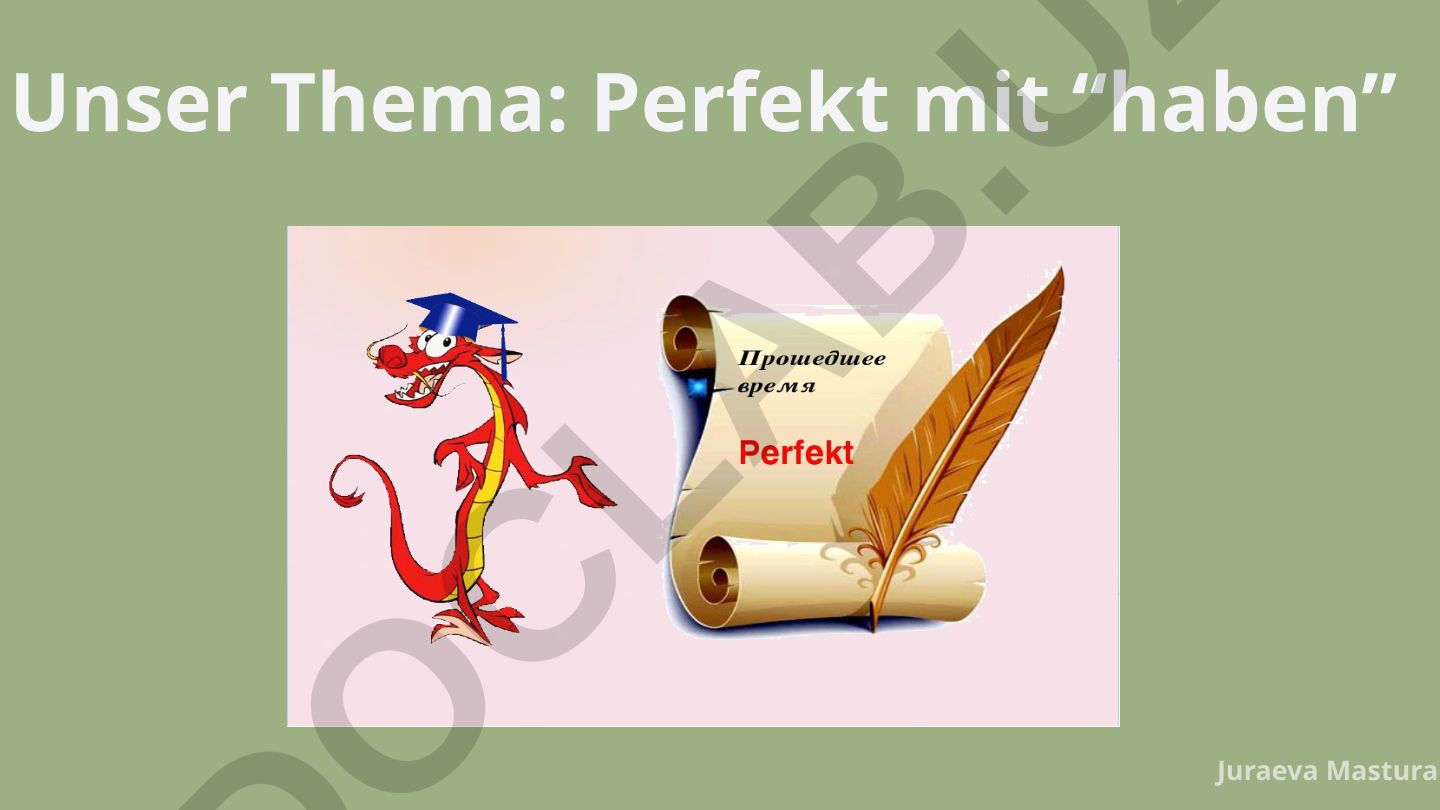 Perfekt zamon va fe’llarning partizip II shakli