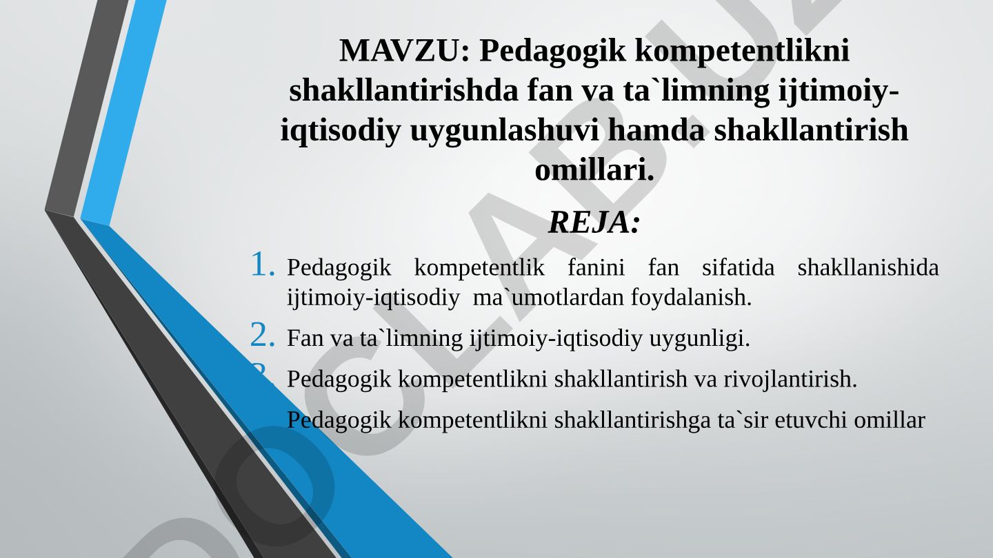 Pedagogik kompetentlikni shakllantirishda fan va ta`limning ijtimoiy-iqtisodiy uygunlashuvi hamda shakllantirish omillari