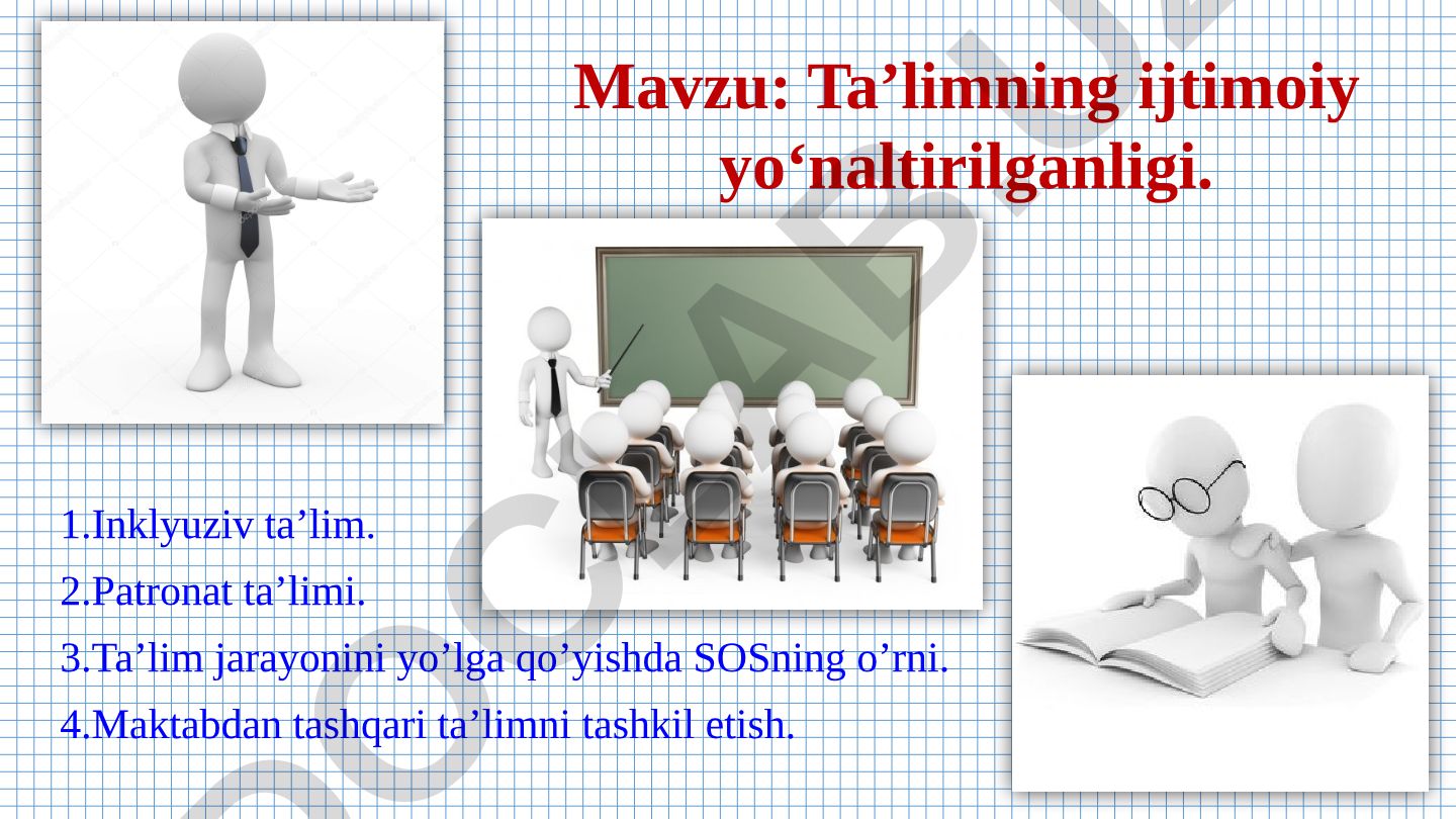 Ta’limning ijtimoiy yo‘naltirilganligi