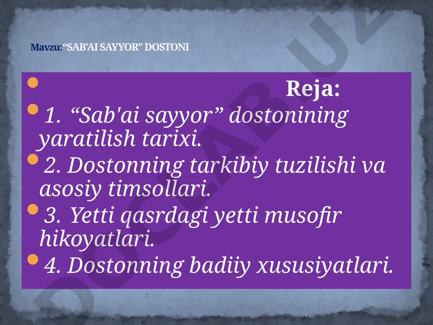 Sab'ai Sayyor dostonining taqdimoti
