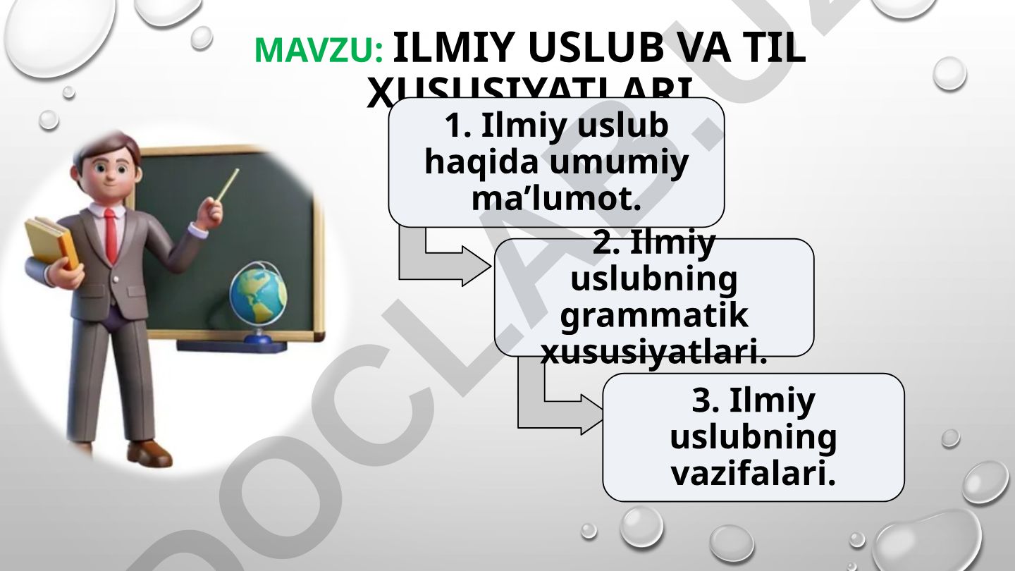 Ilmiy uslub va til xususiyatlari
