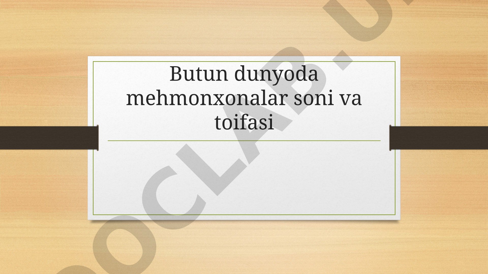 Mehmonxona sanoati statistikasi taqdimoti