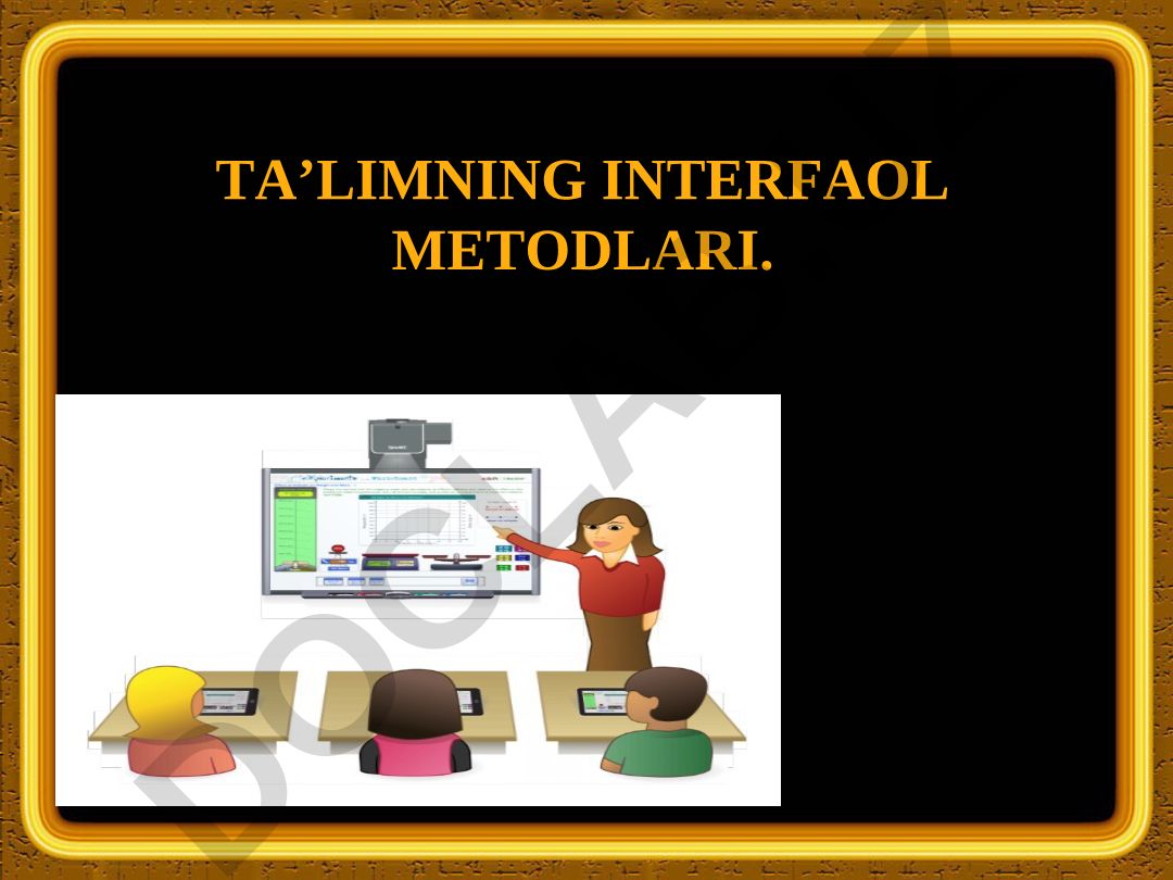 Ta'limning interfaol metodlari
