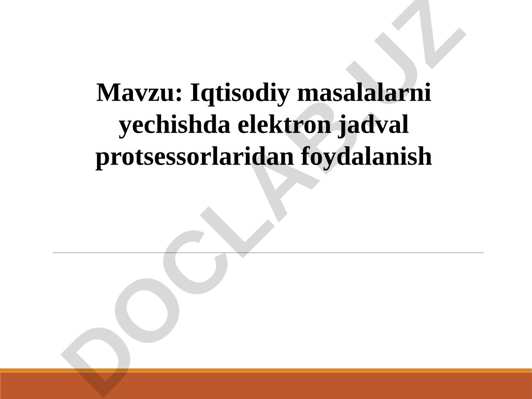Iqtisodiy masalalarni yechishda elektron jadval protsessorlaridan foydalanish