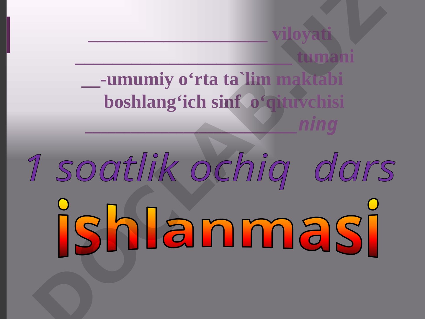 Boshlang'ich sinf ochiq dars ishlanmasi