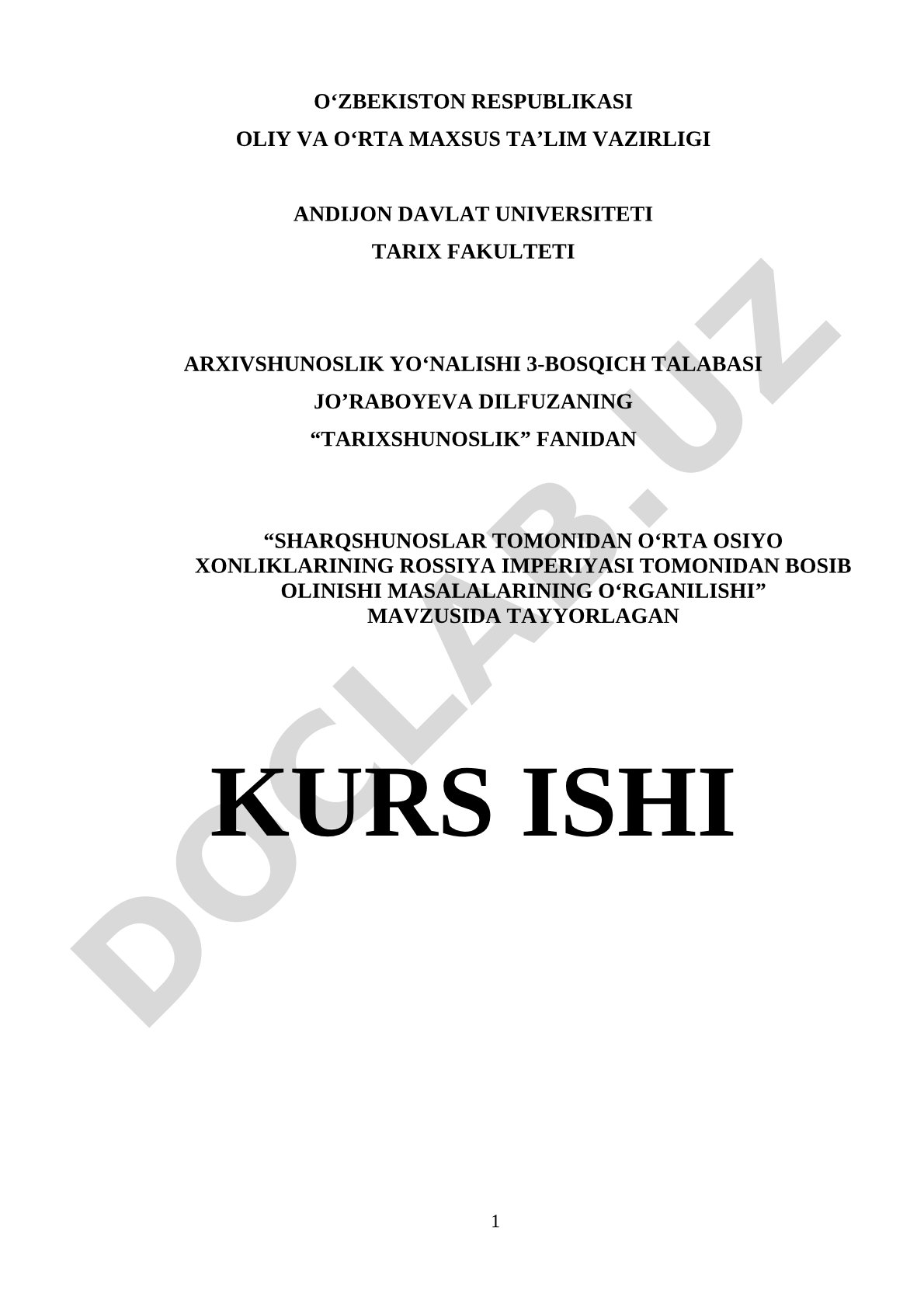 Sharqshunoslar tomonidan O‘rta Osiyo xonliklarining Rossiya imperiyasi tomonidan bosib olinishi masalalarining o‘rganilishi