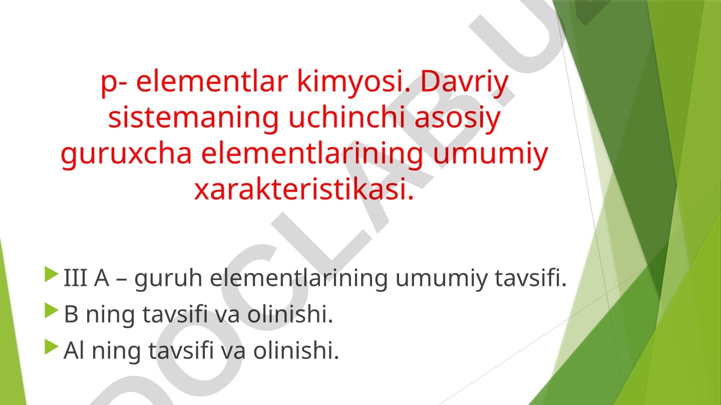 p-elementlar kimyosi va III A guruh elementlarining xususiyatlari
