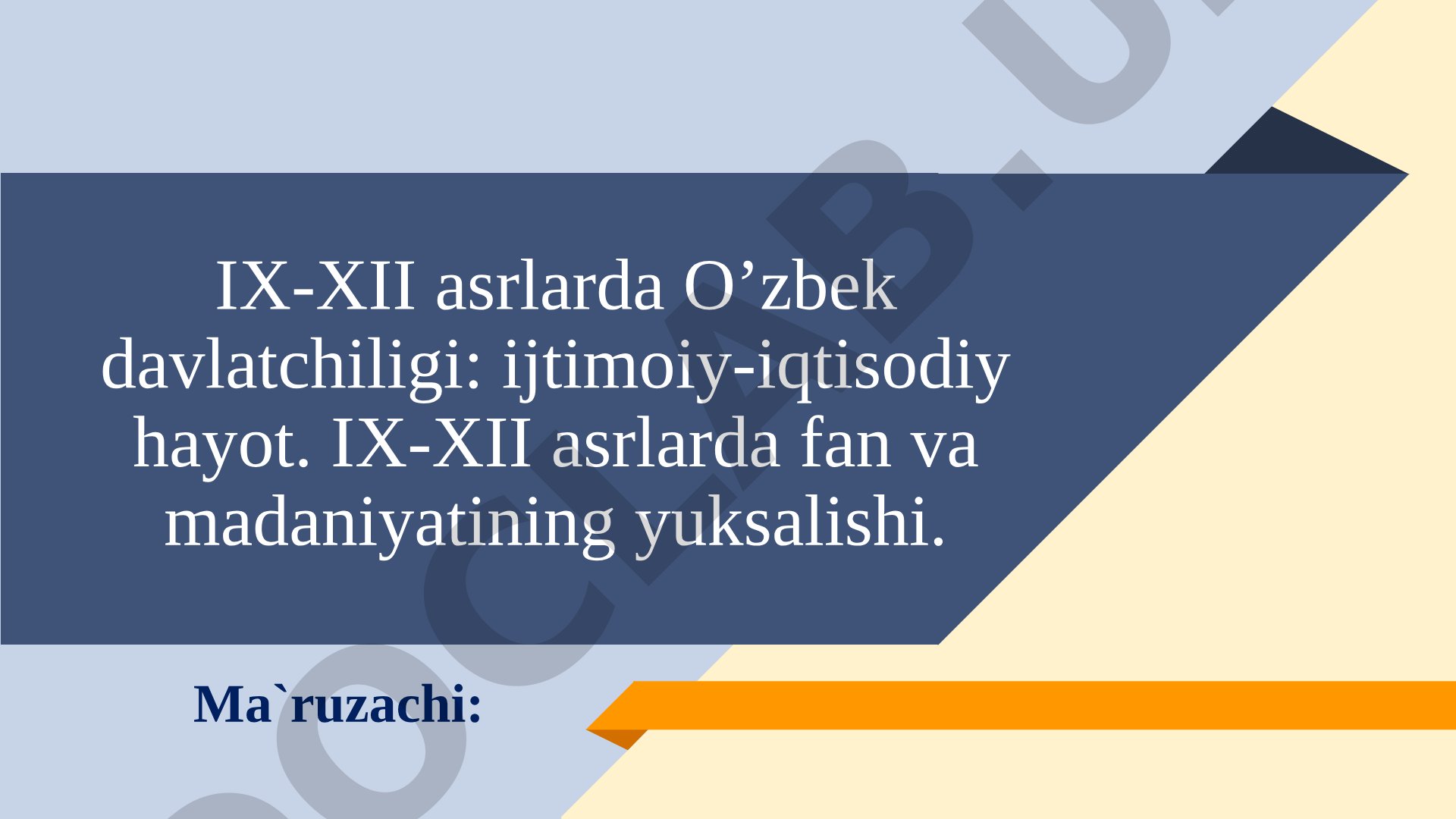IX-XII asrlar O'zbek davlatchiligi taqdimoti