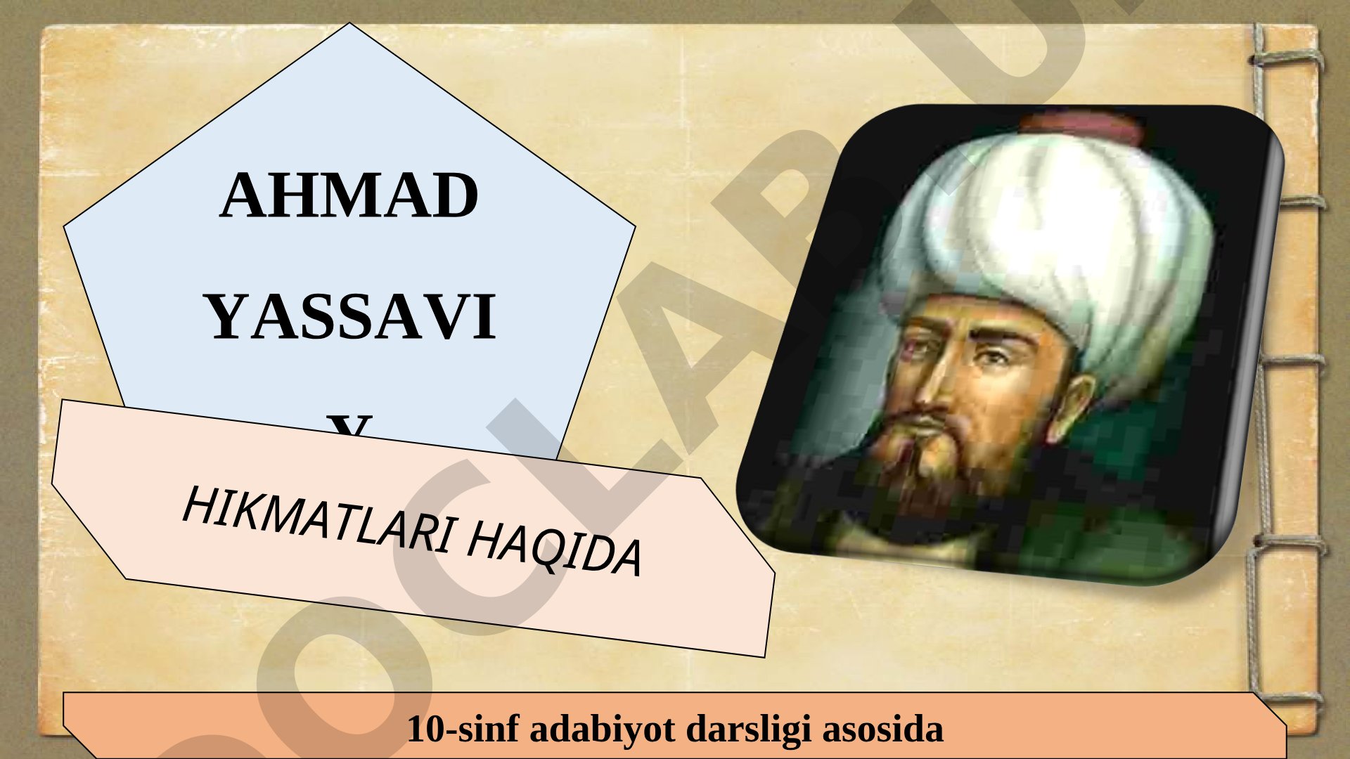 Ahmad Yassaviy hikmatlari taqdimoti