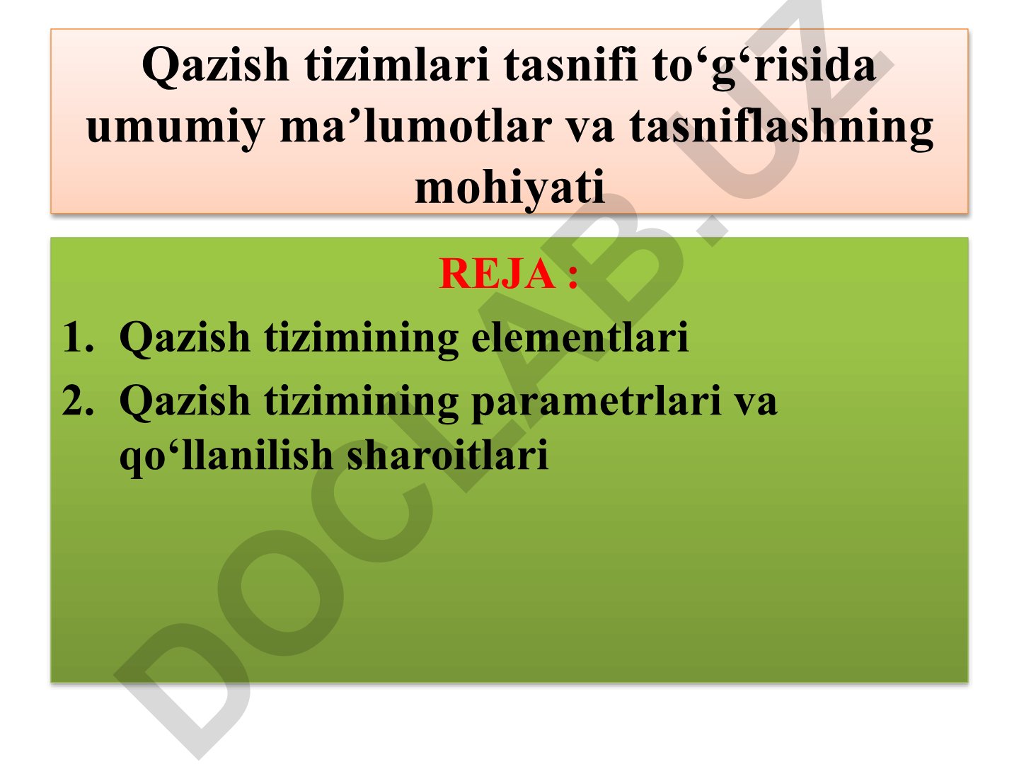Qazish tizimlari tasnifi va ochiq usulda qazib olish