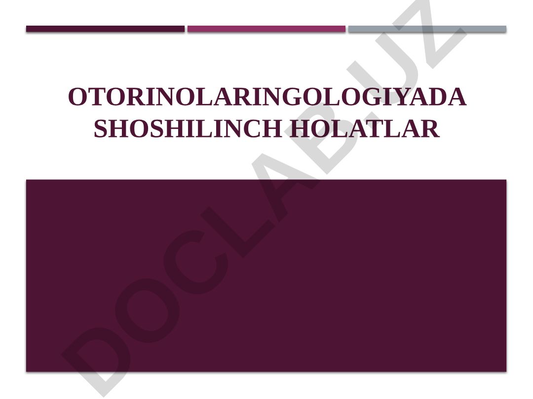 Otorinolaringologiyada shoshilinch holatlar va burun yondosh bo'shliqlari yallig'lanishi