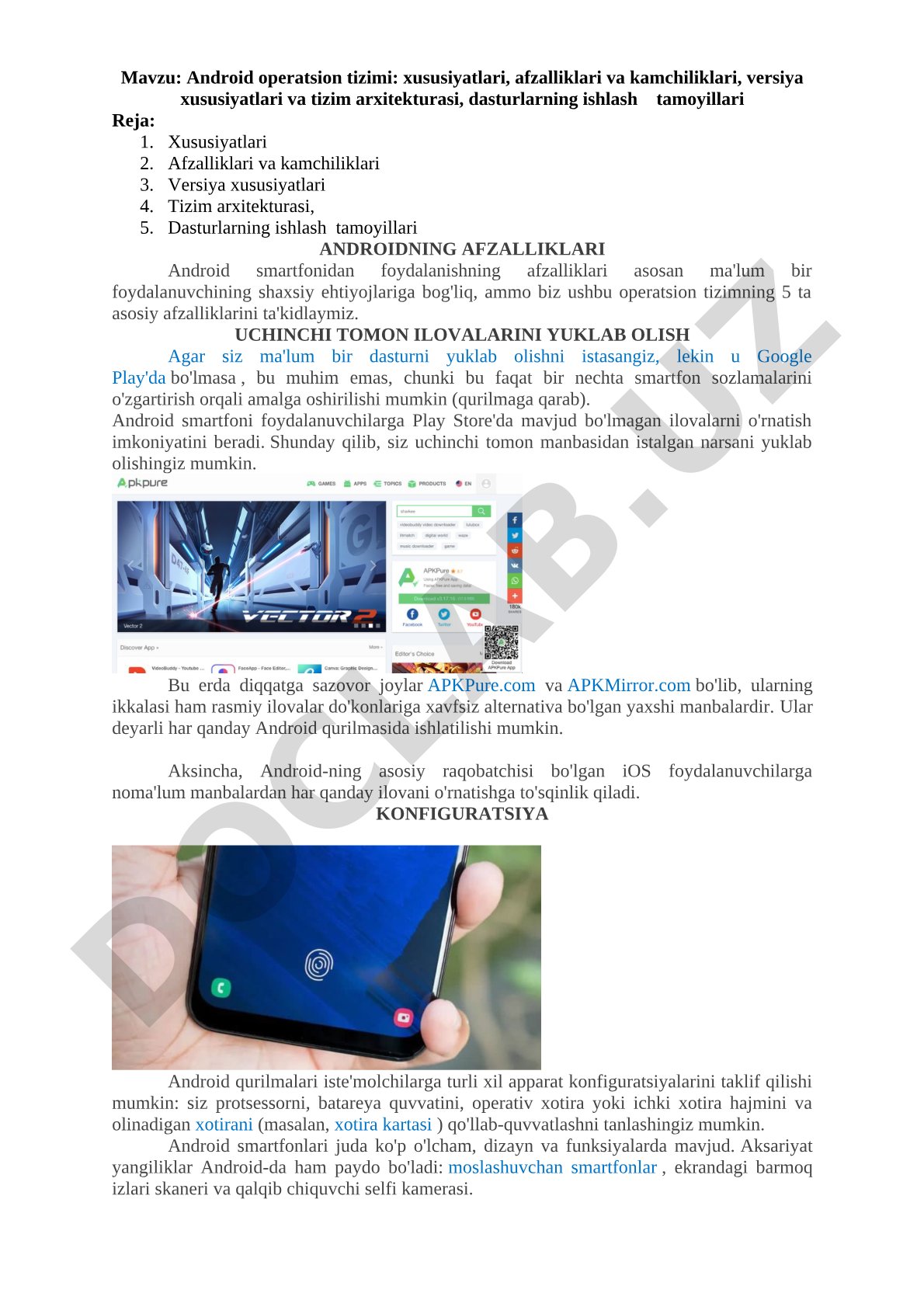 Android operatsion tizimi: xususiyatlari, afzalliklari va kamchiliklari, versiya xususiyatlari va tizim arxitekturasi, dasturlarning ishlash tamoyillari