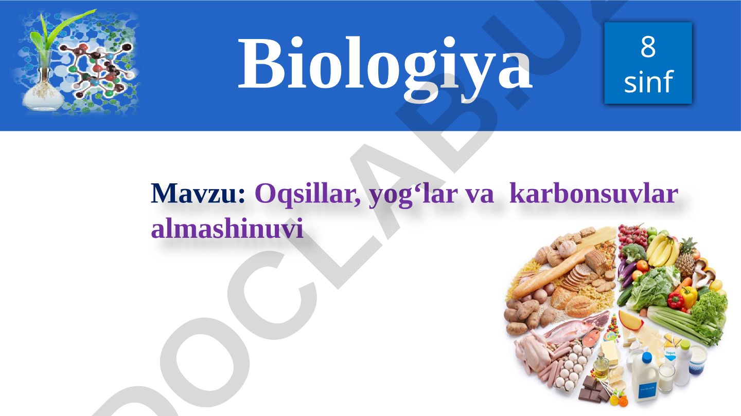 Oqsillar, yog‘lar va karbonsuvlar almashinuvi