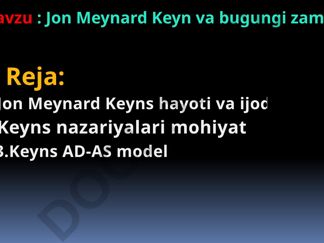 Jon Meynard Keyn va bugungi zamon