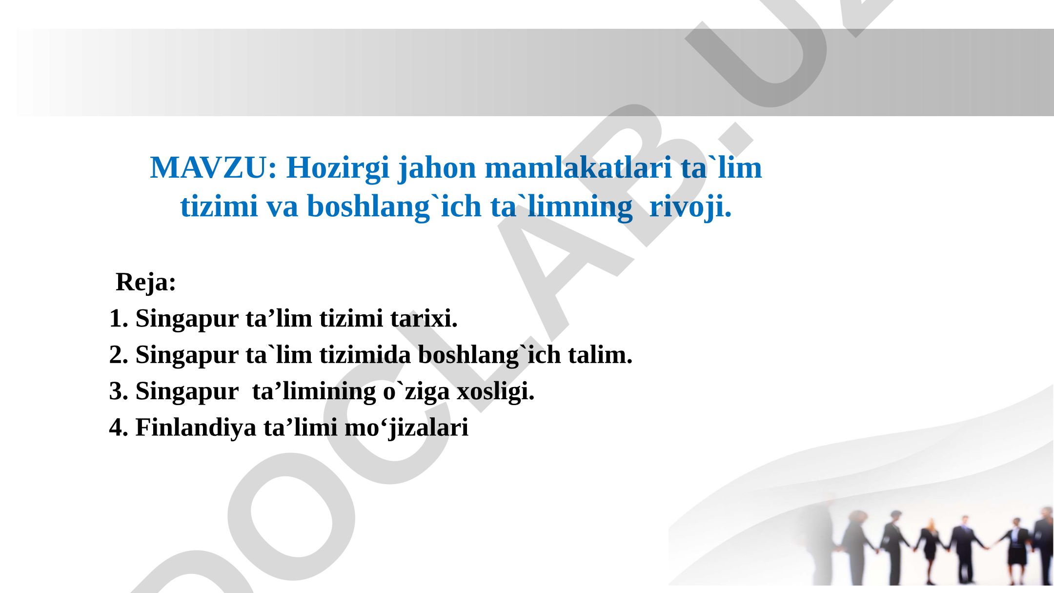 Hozirgi jahon mamlakatlari ta`lim tizimi va boshlang`ich ta`limning rivoji