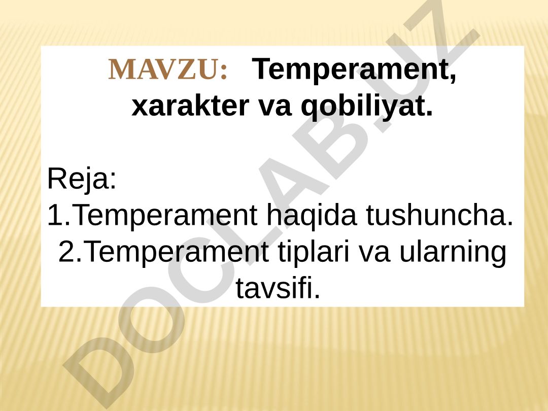 Temperament, xarakter va qobiliyat
