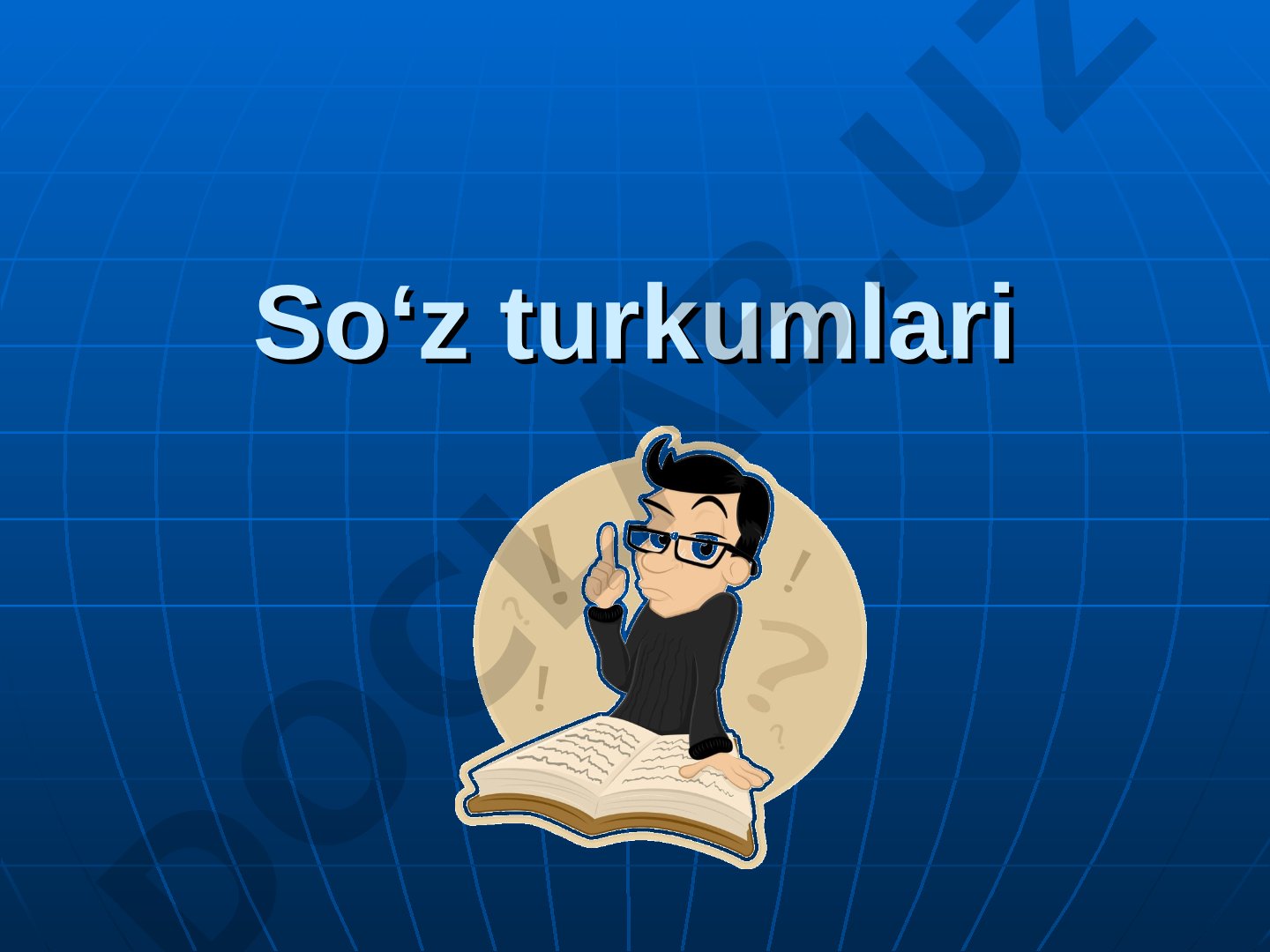 O‘zbek tili so‘z turkumlari taqdimoti