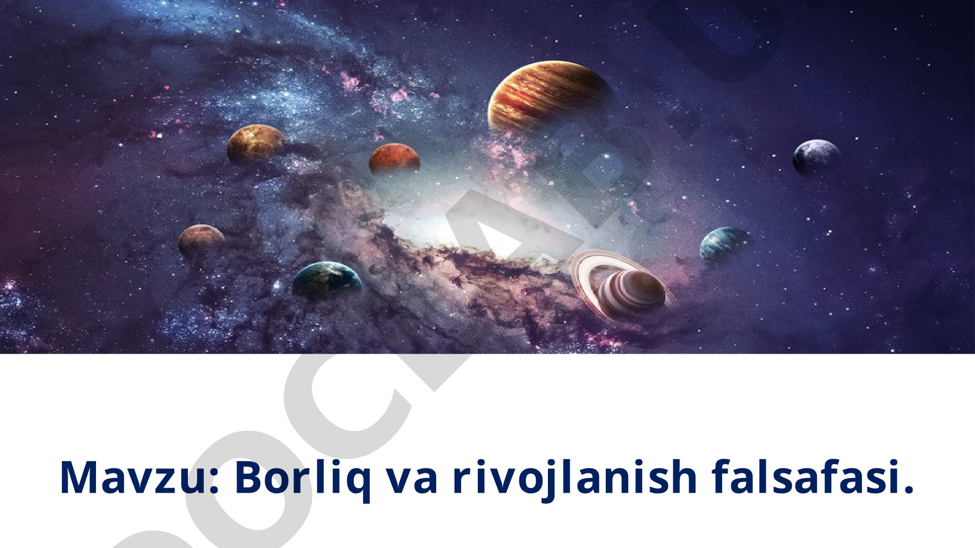 Borliq va rivojlanish falsafasi