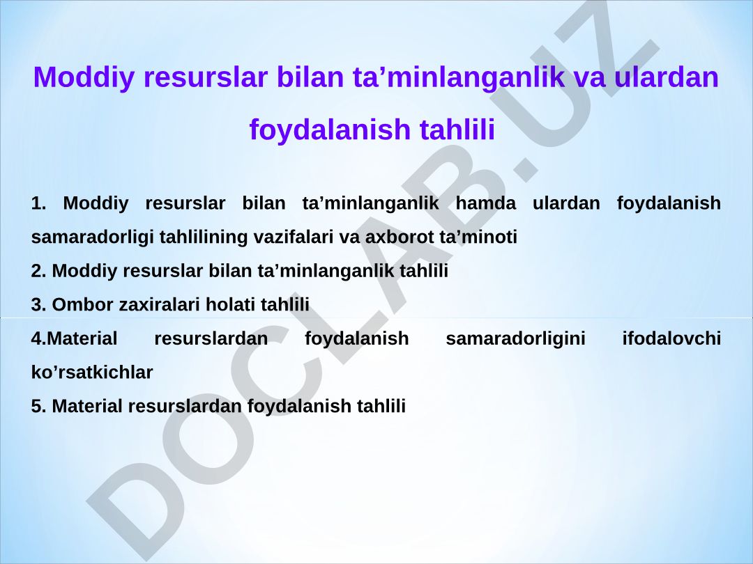 Moddiy resurslar bilan ta'minlanganlik va ulardan foydalanish tahlili