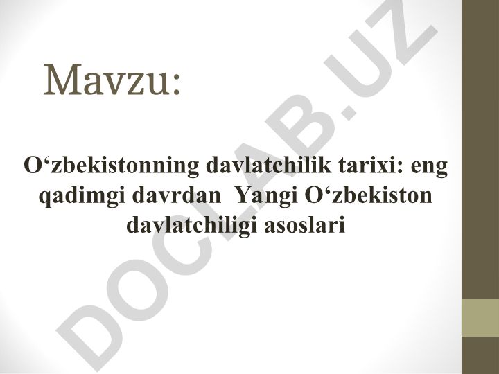 O‘zbekistonning davlatchilik tarixi: eng qadimgi davrdan Yangi O‘zbekiston davlatchiligi asoslari