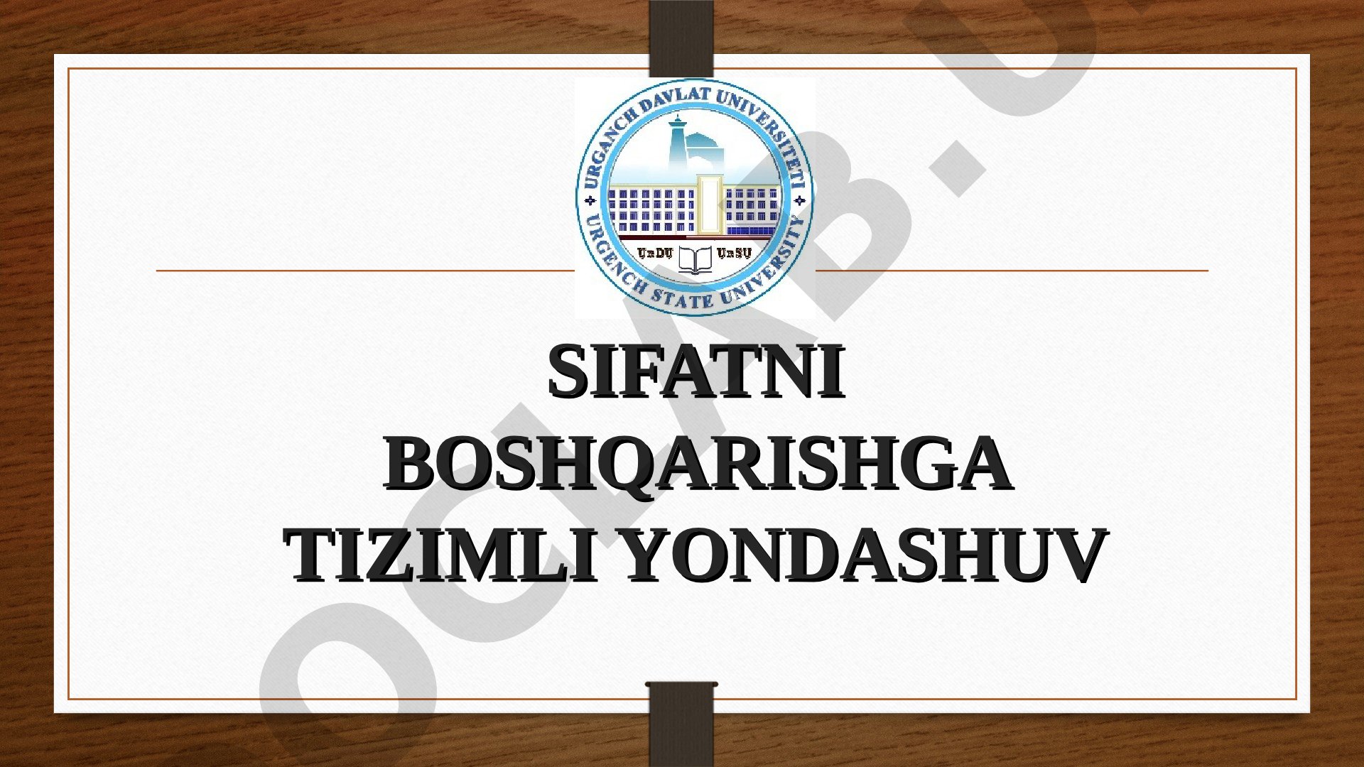 Sifatni boshqarish taqdimoti