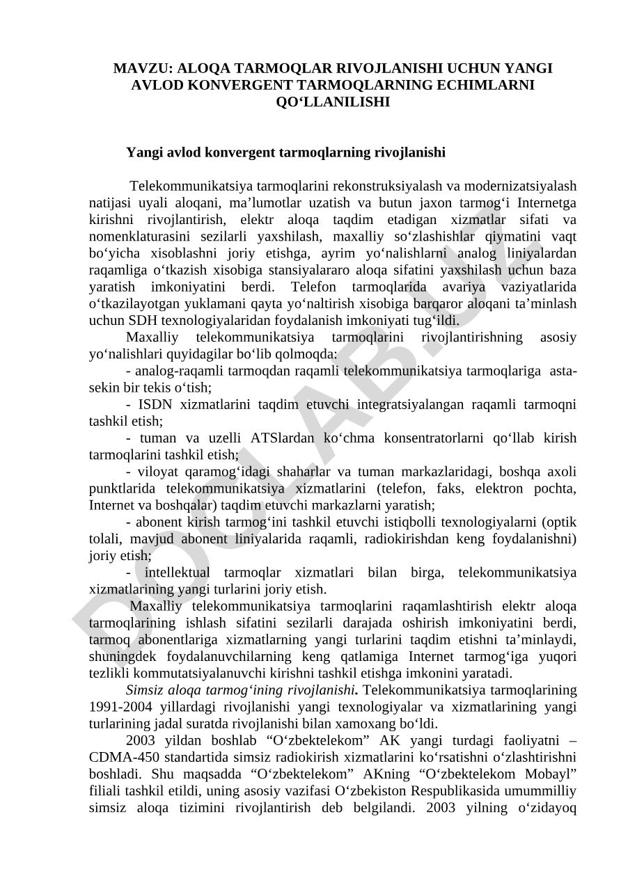 ALOQA TARMOQLAR RIVOJLANISHI UCHUN YANGI AVLOD KONVERGENT TARMOQLARNING ECHIMLARNI QO‘LLANILISHI