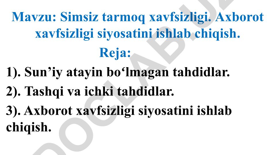 Simsiz tarmoq xavfsizligi va axborot xavfsizligi siyosatini ishlab chiqish